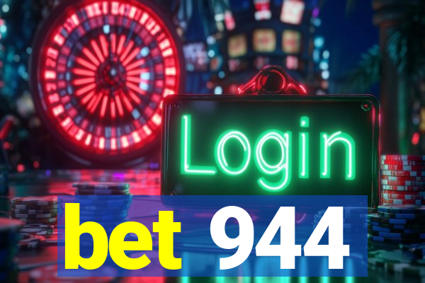 bet 944